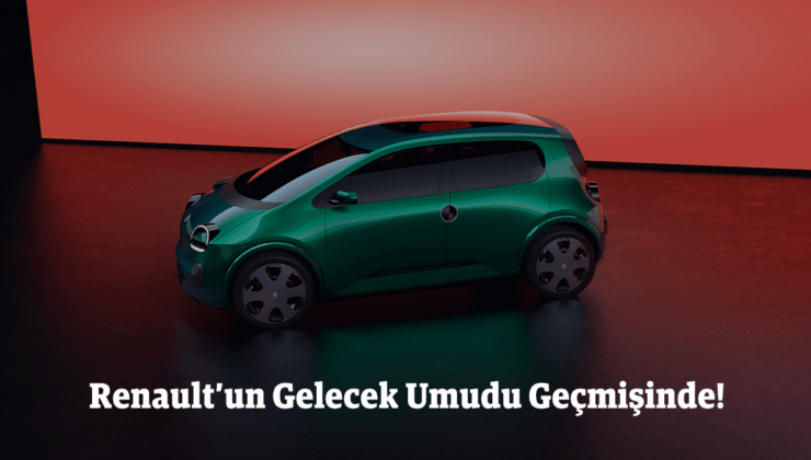 Renault’un Gelecek Umudu Geçmişinde Saklı!
