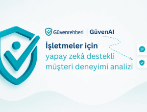 Güven Rehberi, Yapay Zekâ Servisi GüvenAI’yi Kullanıma Sundu